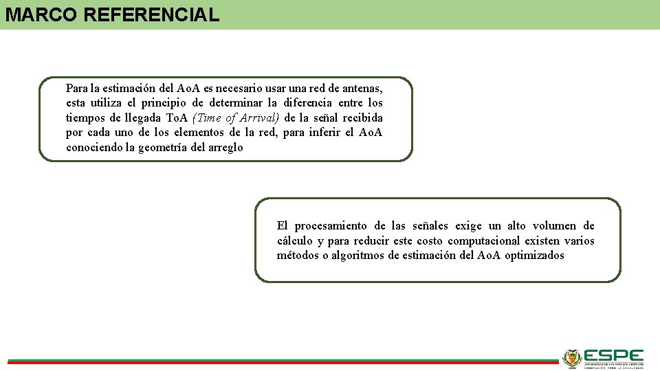 MARCO REFERENCIAL Para la estimación del Ao. A es necesario usar una red de