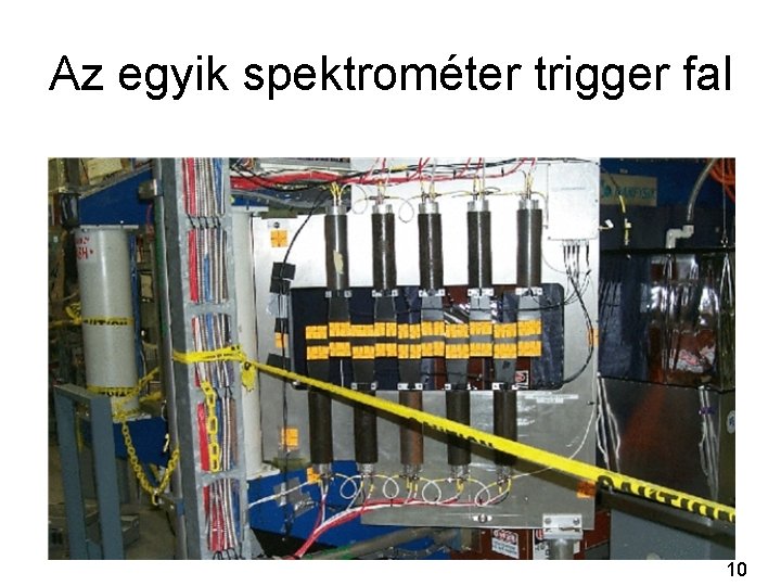 Az egyik spektrométer trigger fal 10 