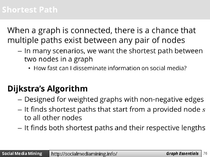 Shortest Path • Social Media Mining http: //socialmediamining. info/ Measures Graph and Essentials Metrics