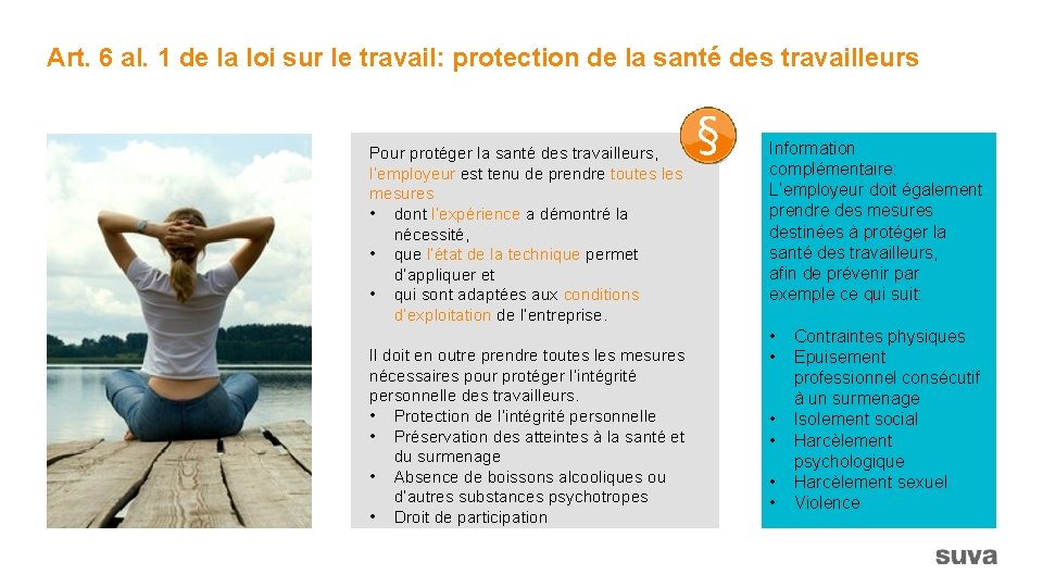 Art. 6 al. 1 de la loi sur le travail: protection de la santé