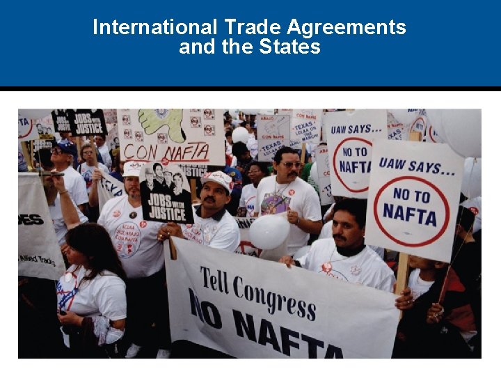 International Trade Agreements and the States 