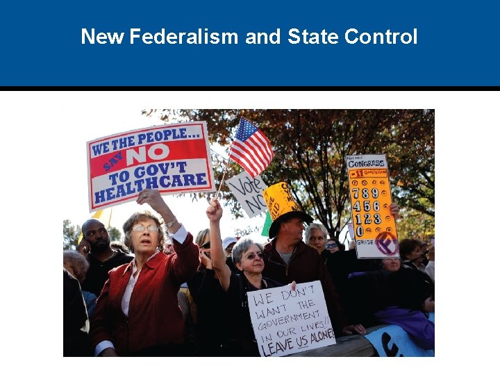 New Federalism and State Control 