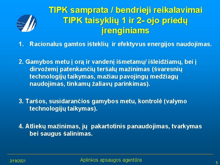 TIPK samprata / bendrieji reikalavimai TIPK taisyklių 1 ir 2 - ojo priedų įrenginiams