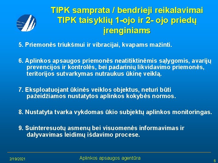 TIPK samprata / bendrieji reikalavimai TIPK taisyklių 1 -ojo ir 2 - ojo priedų