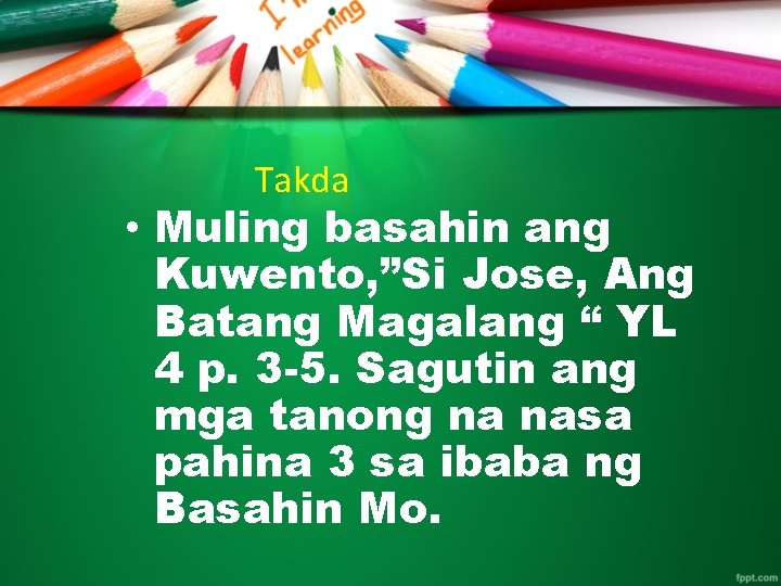 Takda • Muling basahin ang Kuwento, ”Si Jose, Ang Batang Magalang “ YL 4