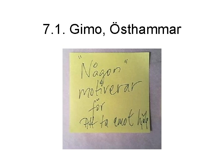 7. 1. Gimo, Östhammar 