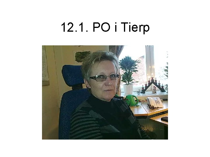 12. 1. PO i Tierp 