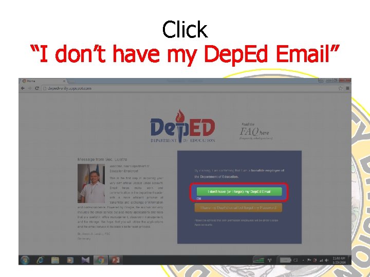 Click “I don’t have my Dep. Ed Email” 