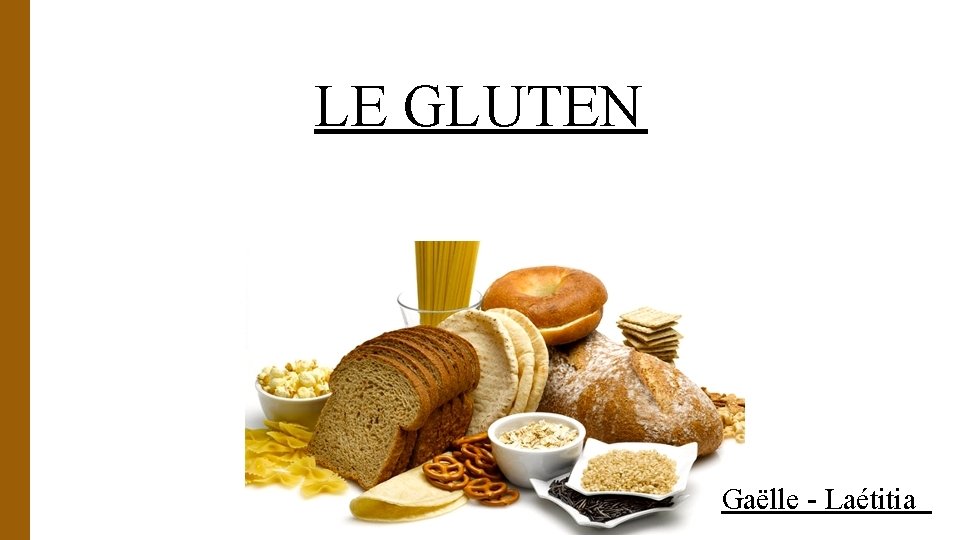 LE GLUTEN Gaëlle - Laétitia 