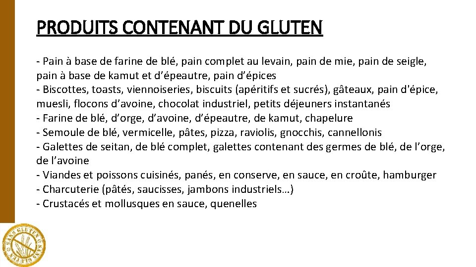 PRODUITS CONTENANT DU GLUTEN - Pain à base de farine de blé, pain complet