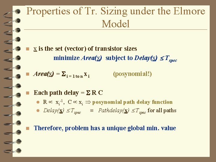 Properties of Tr. Sizing under the Elmore Model n x is the set (vector)