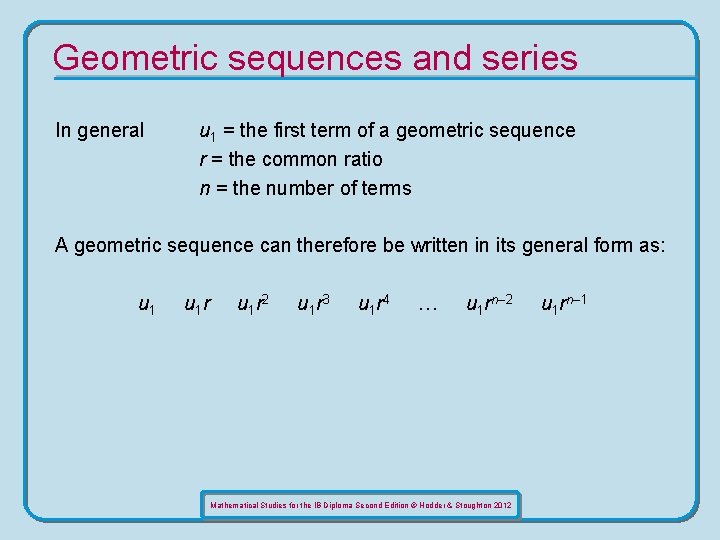 1 8 Geometric sequences and series Mathematical Studies