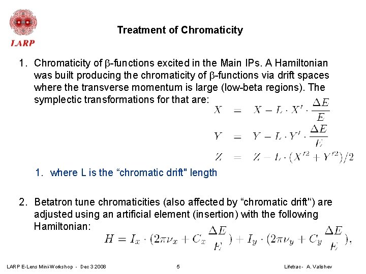 Treatment of Chromaticity 1. Chromaticity of b-functions excited in the Main IPs. A Hamiltonian