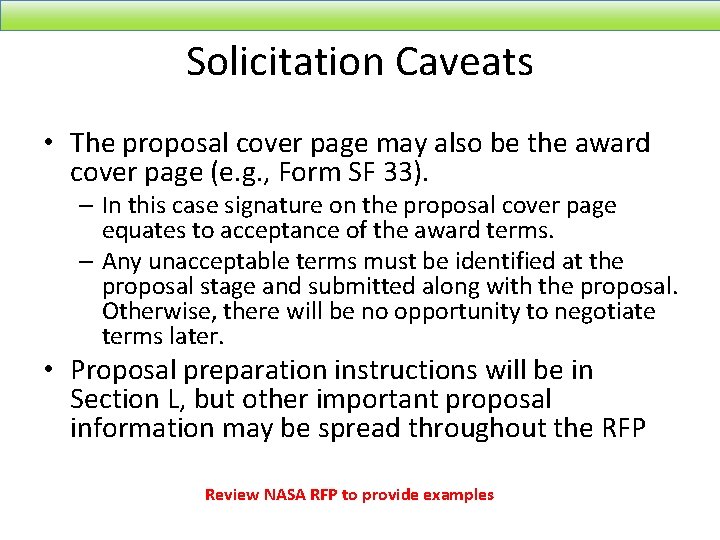 Solicitation Caveats • The proposal cover page may also be the award cover page