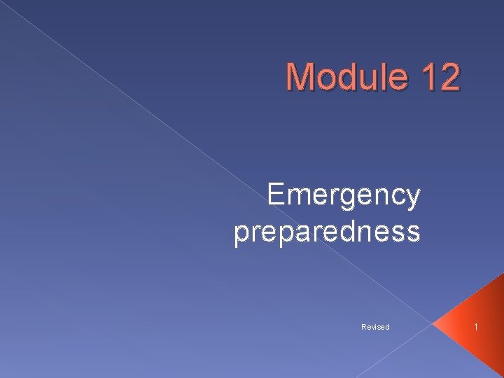 Module 12 Emergency preparedness Revised 1 