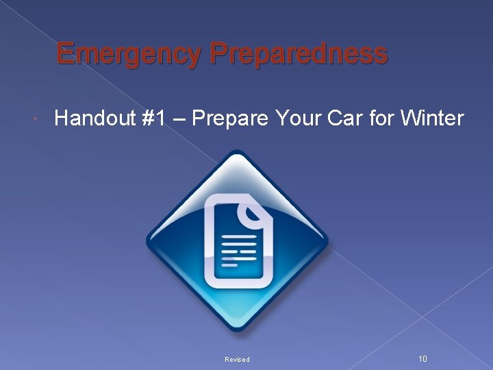 Emergency Preparedness Handout #1 – Prepare Your Car for Winter Revised 10 