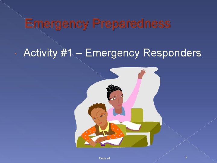 Emergency Preparedness Activity #1 – Emergency Responders Revised 7 