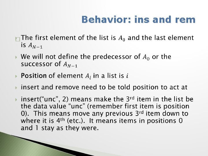 Behavior: ins and rem � 