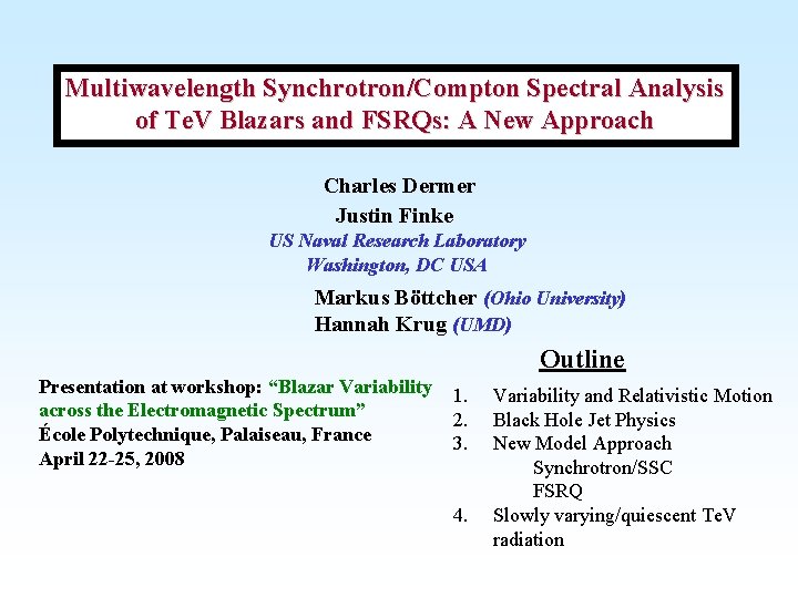 Multiwavelength Synchrotron/Compton Spectral Analysis of Te. V Blazars and FSRQs: A New Approach Charles