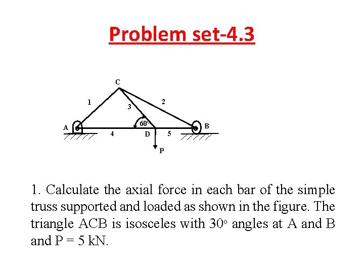 Problem set-4. 3 C 1 A 2 3 60° 4 5 D B P