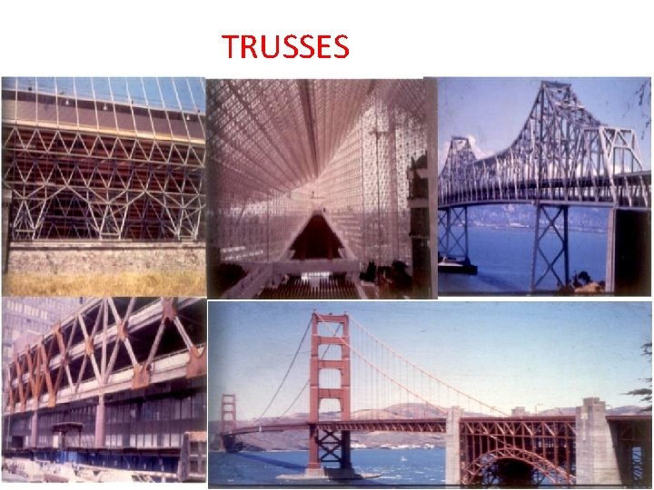  TRUSSES 