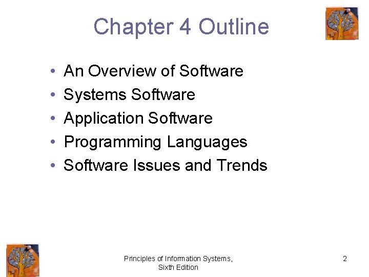 Chapter 4 Outline • • • An Overview of Software Systems Software Application Software