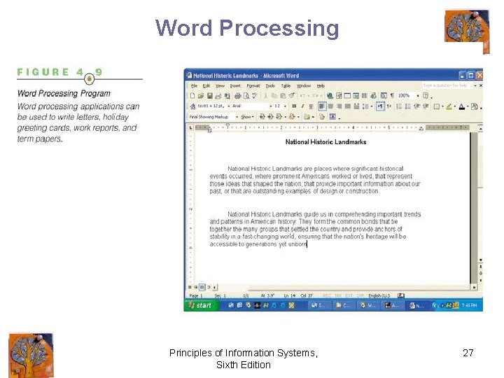 Word Processing Principles of Information Systems, Sixth Edition 27 