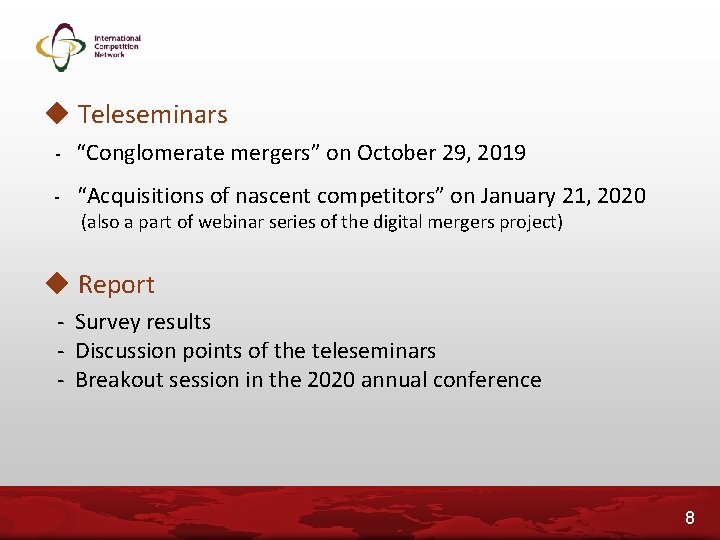 ◆ Teleseminars - “Conglomerate mergers” on October 29, 2019 - “Acquisitions of nascent competitors”