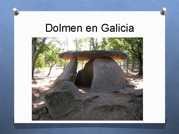 Dolmen en Galicia 