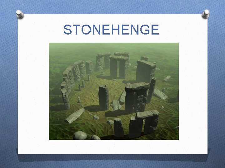 STONEHENGE 