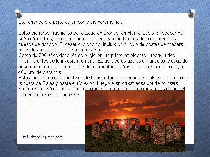 Stonehenge era parte de un complejo ceremonial. Estos pioneros ingenieros de la Edad de