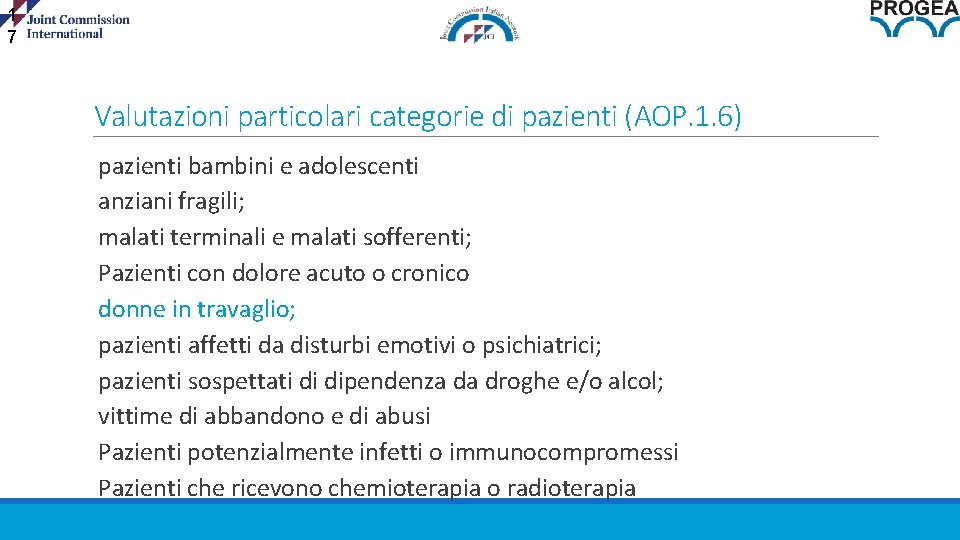 1 7 Valutazioni particolari categorie di pazienti (AOP. 1. 6) pazienti bambini e adolescenti