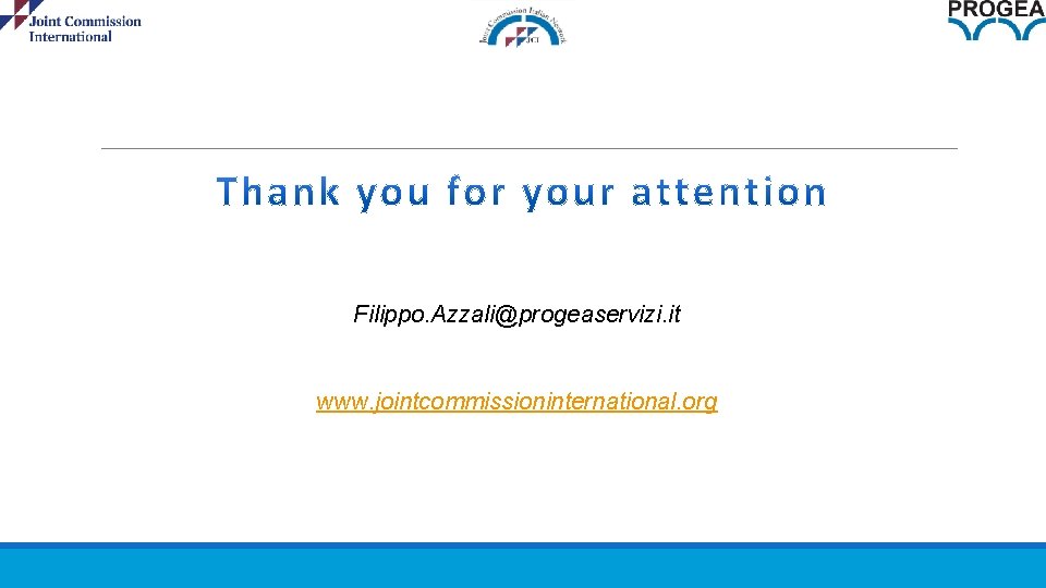 Filippo. Azzali@progeaservizi. it www. jointcommissioninternational. org 