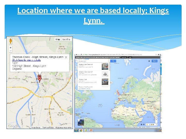 Location where we are based locally; Kings Lynn. 