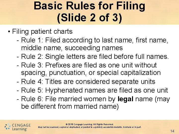 Basic Rules for Filing (Slide 2 of 3) • Filing patient charts - Rule