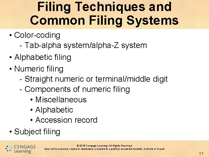 Filing Techniques and Common Filing Systems • Color-coding - Tab-alpha system/alpha-Z system • Alphabetic