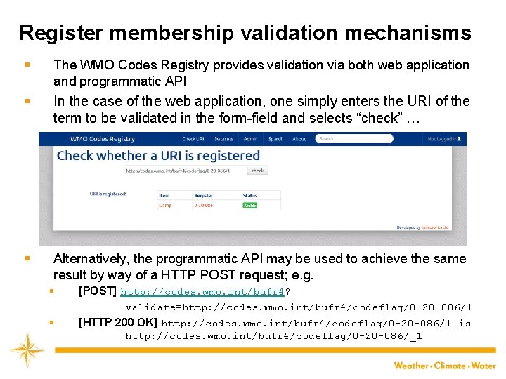 Register membership validation mechanisms § The WMO Codes Registry provides validation via both web