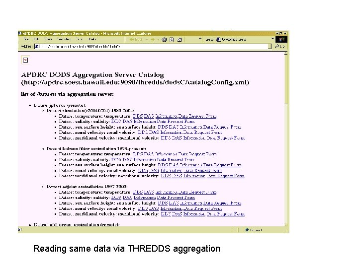 Reading same data via THREDDS aggregation 