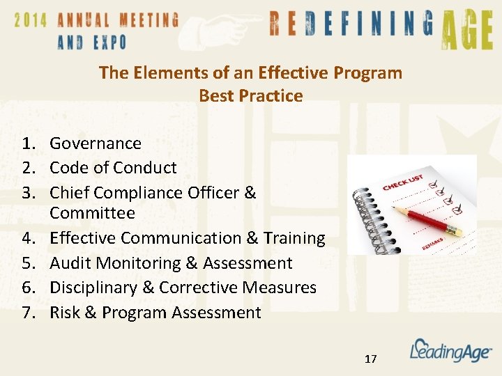 The Elements of an Effective Program Best Practice 1. Governance 2. Code of Conduct