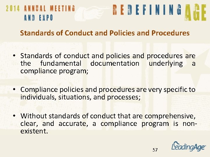 Standards of Conduct and Policies and Procedures • Standards of conduct and policies and