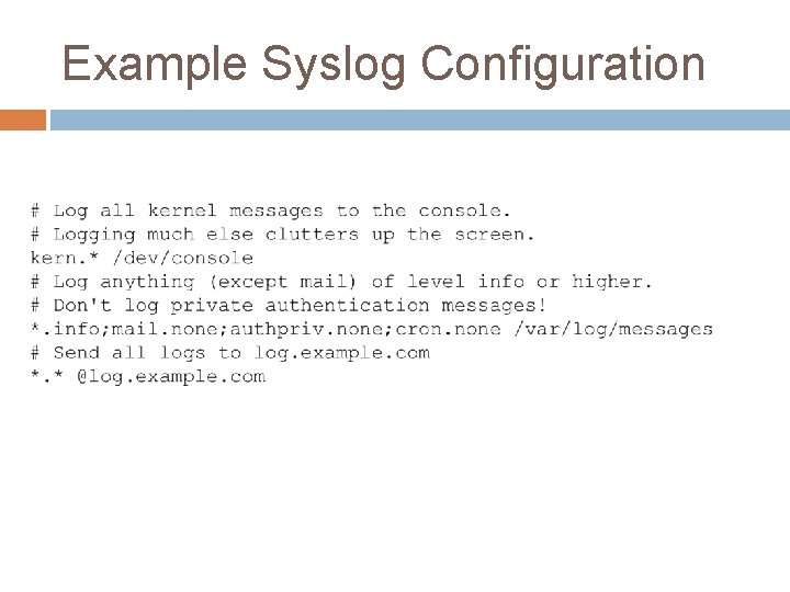 Example Syslog Configuration 