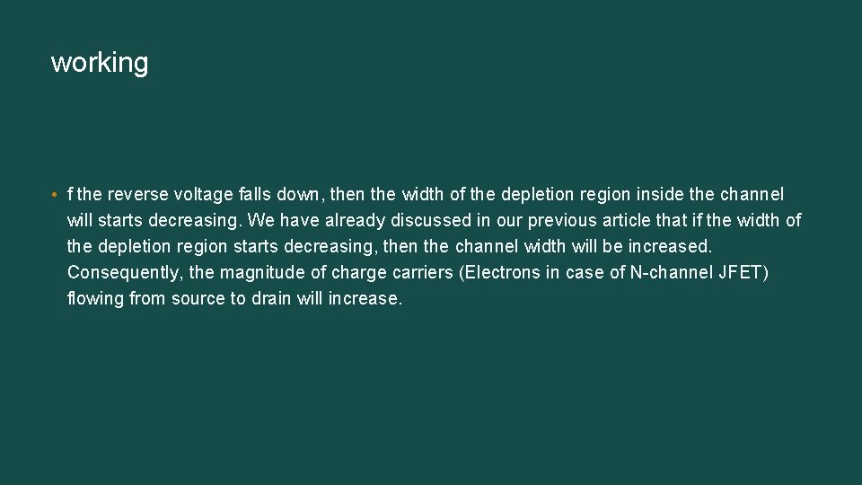 working • f the reverse voltage falls down, then the width of the depletion