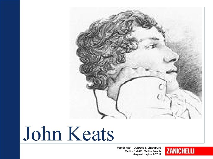 John Keats Performer - Culture & Literature Marina Spiazzi, Marina Tavella, Margaret Layton ©