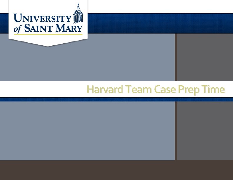 Harvard Team Case Prep Time 