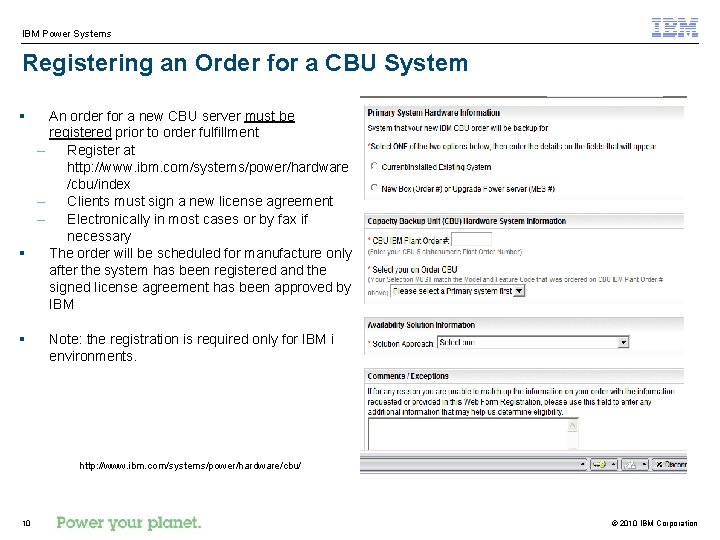 IBM Power Systems Registering an Order for a CBU System § An order for