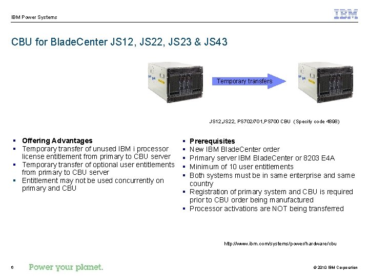 IBM Power Systems CBU for Blade. Center JS 12, JS 23 & JS 43