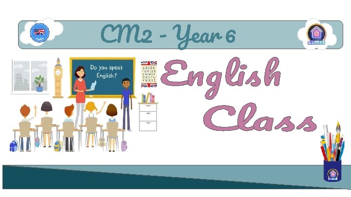 CM 2 - Year 6 