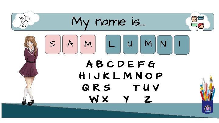 My name is. . . S A M L U M N A B