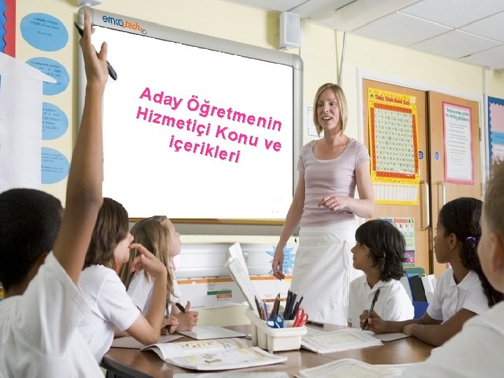 Aday Hizm Öğretme nin etiçi K içeri onu ve kleri Aday Hizm Öğretme nin etiçi K içeri onu ve kleri