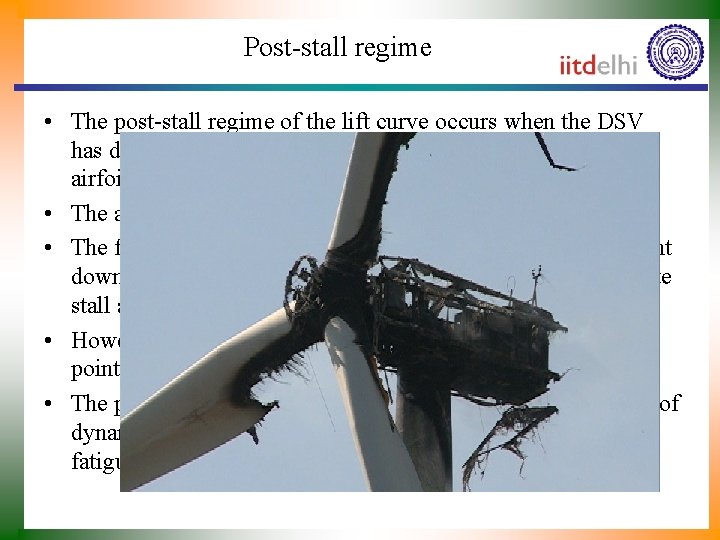 Post-stall regime • The post-stall regime of the lift curve occurs when the DSV